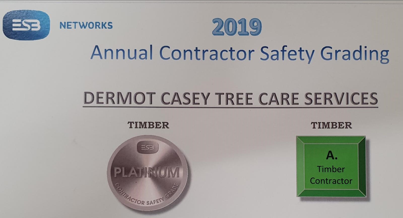 Dermot Casey Tree Care Receive Platinum "A" Grade Trant OMeara Group